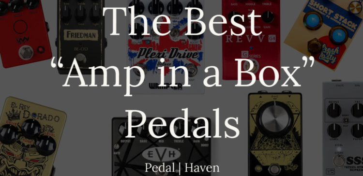 best amp in a box pedals