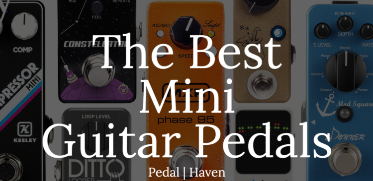 the best mini guitar pedals